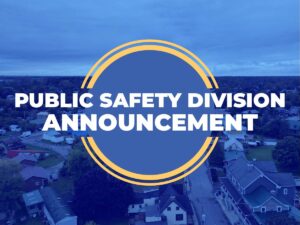 Public Safety Division Announcement