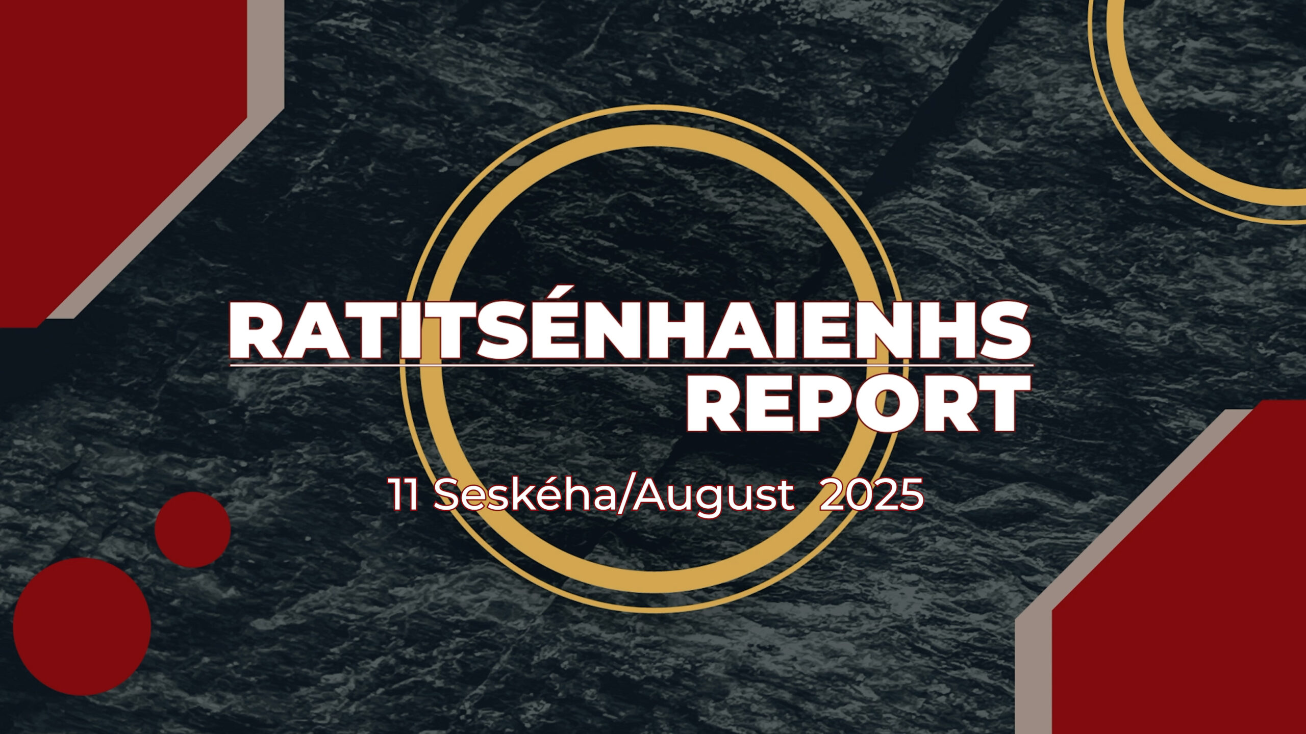 Ratitsénhaienhs Report: Ross Montour