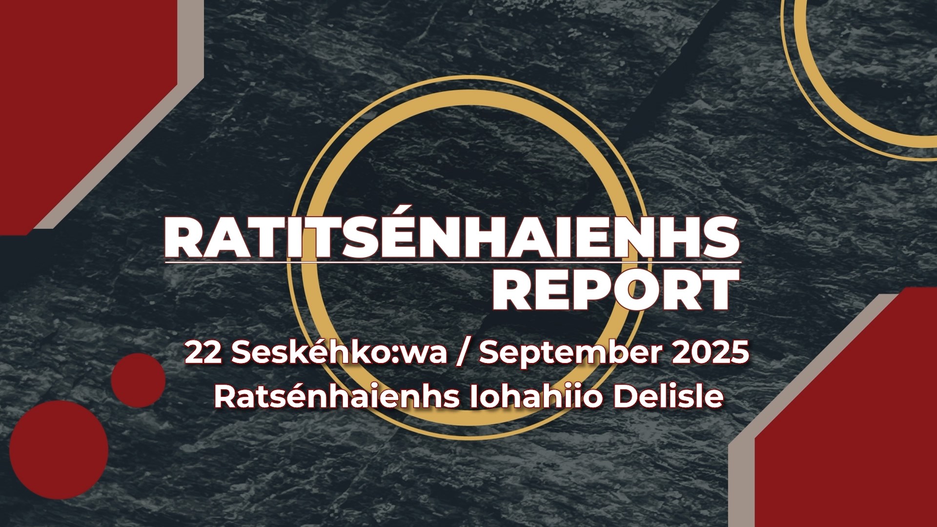 Ratitsénhaienhs Report: Iohahiio Delisle