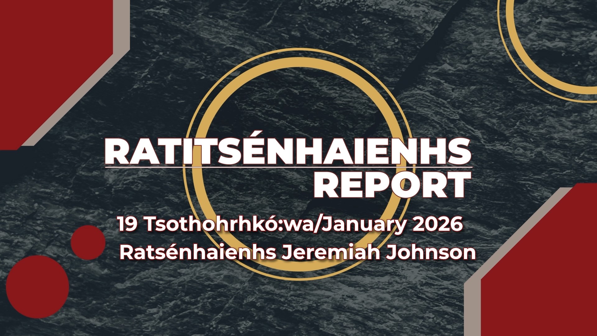 Ratitsénhaienhs Report: Jeremiah Johnson